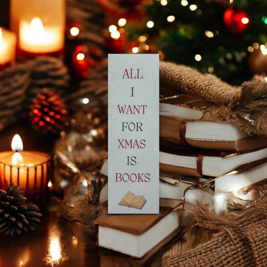 Marque-page All I Want For Christmas is Books